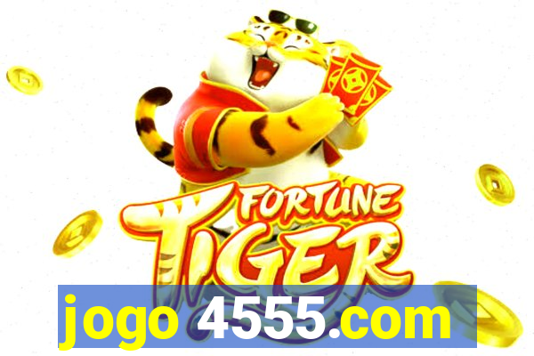 jogo 4555.com